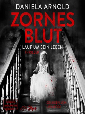 cover image of Zornesblut--Lauf um sein Leben